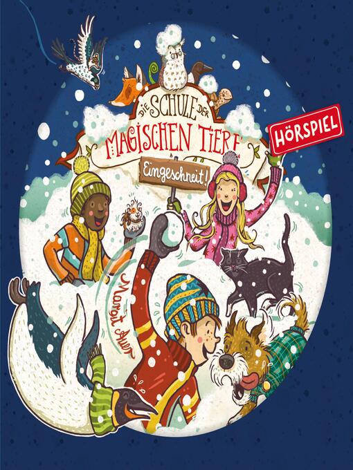 Title details for Eingeschneit! Ein Winterabenteuer by Die Schule der magischen Tiere - Available